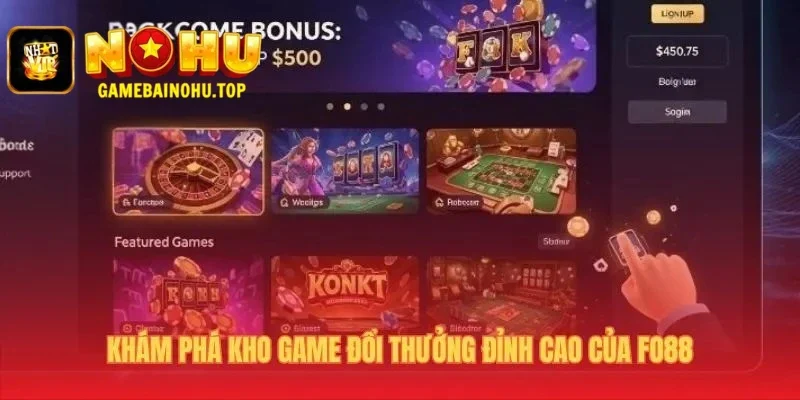Kho game quy tụ nổ hũ thắng cao và game bài kịch tính