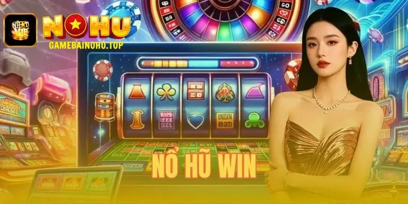 Nổ hũ win